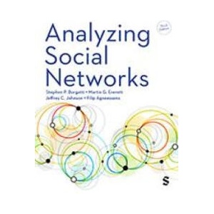 Analyzing Social Networks | Stephen P Borgatti, Martin G. Everett, Jeffrey C. Johnson, Filip Agneessens (ISBN: 9781529609158)