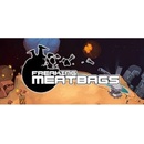Freaking Meatbags