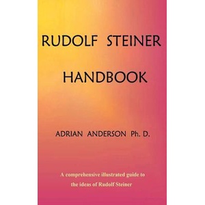 Rudolf Steiner Handbook | Adrian Anderson (ISBN: 9780958134156)