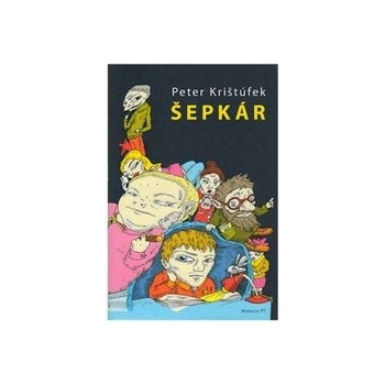 Šepkár - Peter Krištúfek