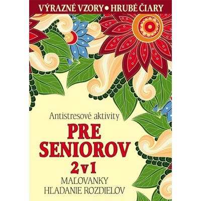 Daniela Antalovská - Antistresové aktivity pre seniorov 2 v 1