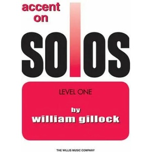 Accent on Solos, Level One | William Gillock (ISBN: 9781423490944)