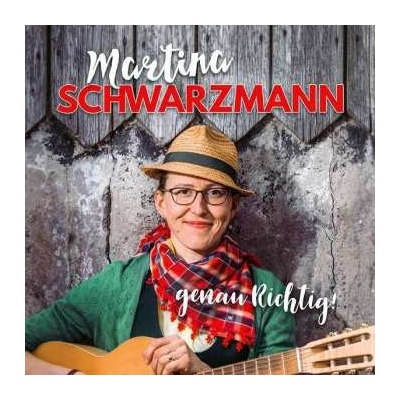 Martina Schwarzmann - Genau Richtig! CD