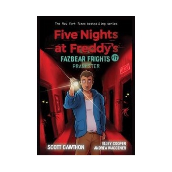 Five Nights at Freddys: Fazbear Frights #11: Prankster - Scott Cawthon, Scholastic US