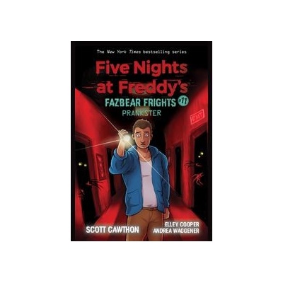 Five Nights at Freddys: Fazbear Frights #11: Prankster - Scott Cawthon, Scholastic US