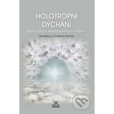 Holotropní dýchání - Christina Grofová