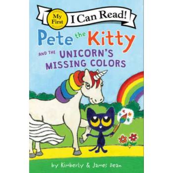 Image 1 of Pete the Kitty and the Unicorn's Missing Colors | Kimberly Dean, James Dean
