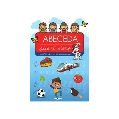 Abeceda - Písané písmo - autor neuvedený