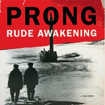 Prong - Rude Awakening (LP) (8719262040816)