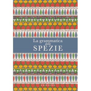 grammatica delle spezie | Caz Hildebrand (2018)
