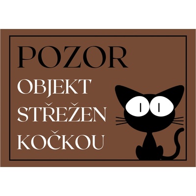 Cedule-cedulky.cz Cedulka - Objekt střežen kočkou 20 x 15 cm