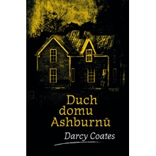 Duch domu Ashburnů - Darcy Coates