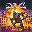 Hudba Dust Bolt - Awake The Riot CD