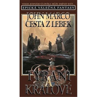 BANSHIES s.r.o. Tyrani a králové 5 Cesta z lebek