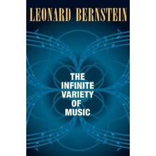 The Infinite Variety of Music Bernstein LeonardPaperback