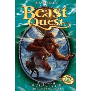 Beast Quest: Arcta the Mountain Giant | Adam Blade (2007)