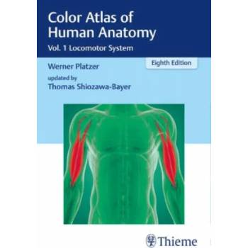 Image 1 of Color Atlas of Human Anatomy | Thomas Shiozawa-Bayer
