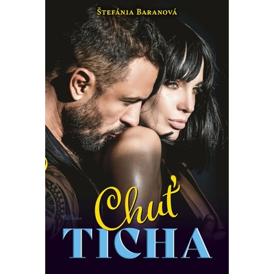 Chuť ticha - český jazyk - Štefánia Baranová