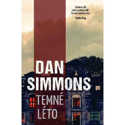 Temné léto - Dan Simmons