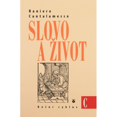 Slovo a život - roční cyklus C