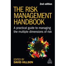 The Risk Management Handbook: A Practical Guide to Managing the Multiple Dimensions of Risk Hillson DavidPaperback