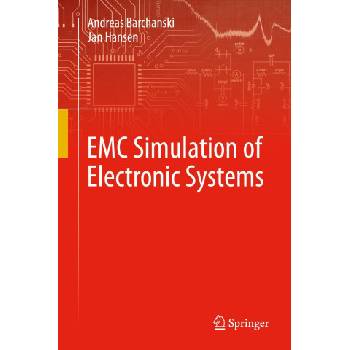 EMC Simulation of Electronic Systems | Andreas Barchanski