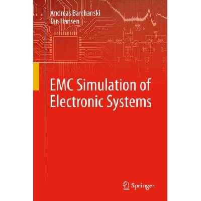 EMC Simulation of Electronic Systems | Andreas Barchanski