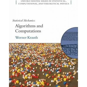 Statistical Mechanics: Algorithms and Computations | Werner Krauth (ISBN: 9780198515364)