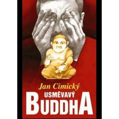Usměvavý Buddha - Jan Cimický