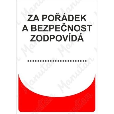 Manutan Za pořádek a bezpečnost zodpovída, samolepka 210 x 297 x 0,1 mm A4