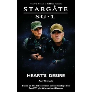 STARGATE SG-1 Heart's Desire | Amy Griswold (ISBN: 9781905586585)
