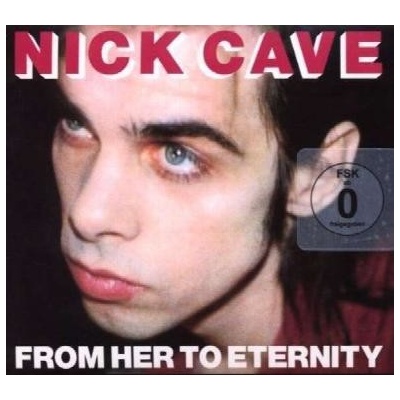 Cave Nick & Bad Seeds - From Here To Eternity CD