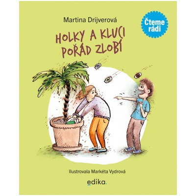 Holky a kluci pořád zlobí - Drijverová Martina