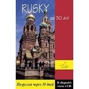 Rusky za 30 dní - kniha - Dittrich Rudolf