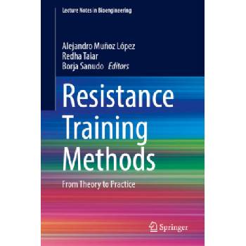 Resistance Training Methods | Borja Sa? udo, Redha Taiar