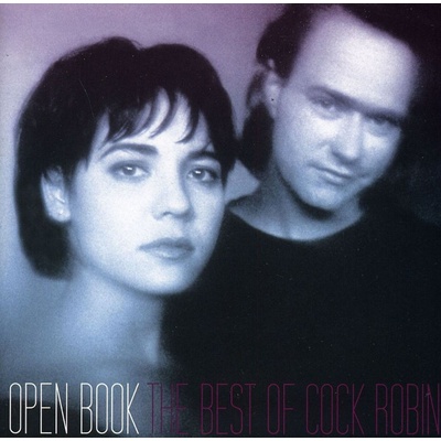 Cock Robin - Open Book (The Best Of Cock Robin) (0886978466525)