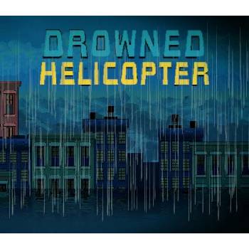Drowned Helicopter