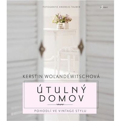 Útulný domov - Wolandewitschová Kerstin