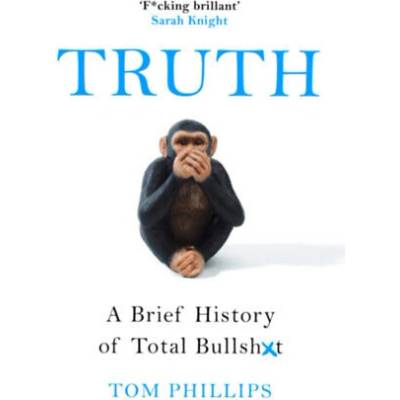 Truth | Tom Phillips