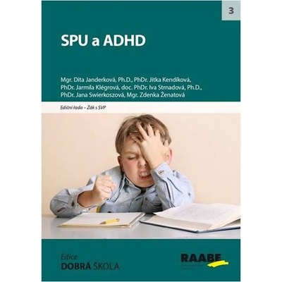 Dita Janderková; Zdenka Ženatová; Ja SPU a ADHD CZE KNI