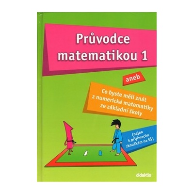 Průvodce matematikou 1