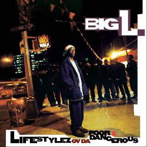 Big L - Lifestylez Ov Da Poor & Dangerous (Reissue) (LP) (0199584147215)