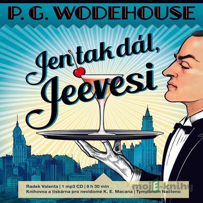 Jen tak dál, Jeevesi - Pelham Grenvill Wodehouse