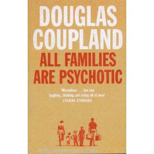 All Families are Psychotic (ISBN: 9780007117536)