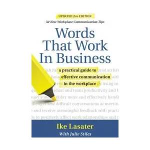 Words That Work in Business, 2nd Edition (ISBN: 9781934336151)