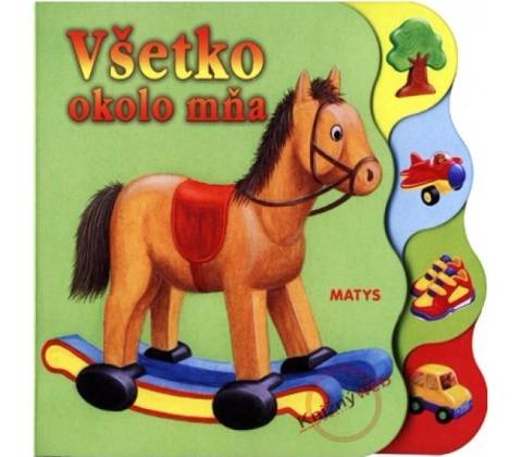 Všetko okolo mňa -