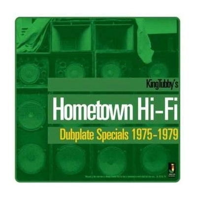 King Tubby - King Tubby's Hometown Hi-Fi (Dubplate Specials 1975-1979) LP