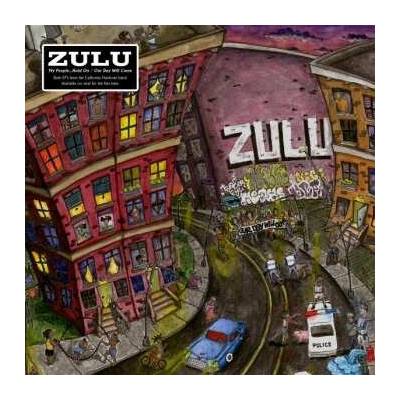Zulu - My People... Hold On / Our Day Will Come CLR LP