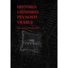 História cisárskej pevnosti Vráble