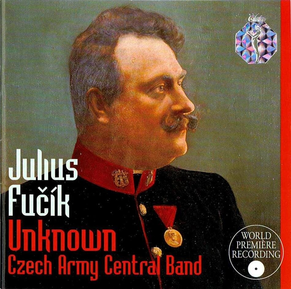Julius Fucik - Unknown CD